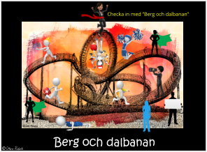 Berg och dalbanan Checka in med ”Berg och dalbanan”